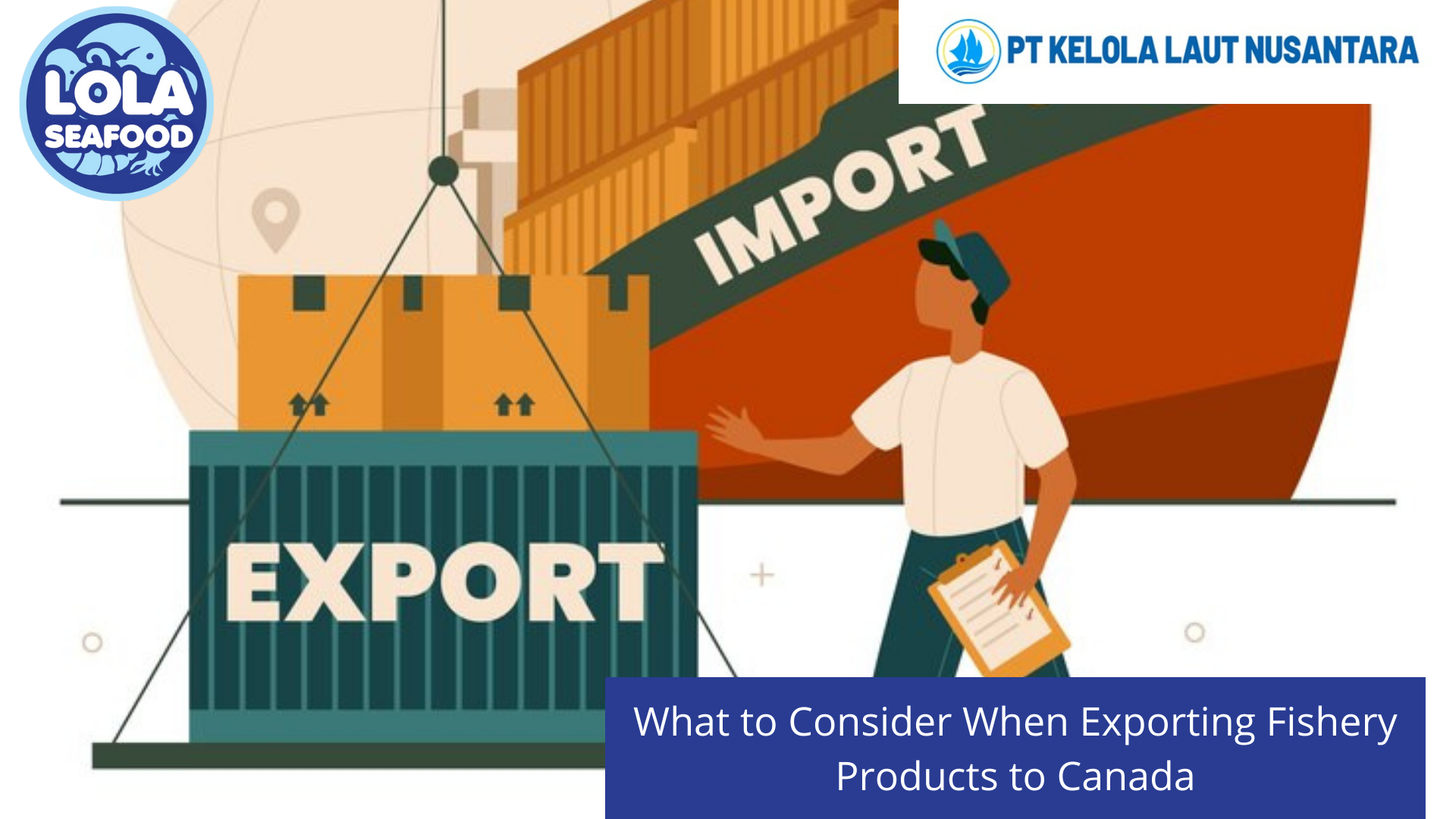 What to Consider When Exporting Fishery Products to Canada